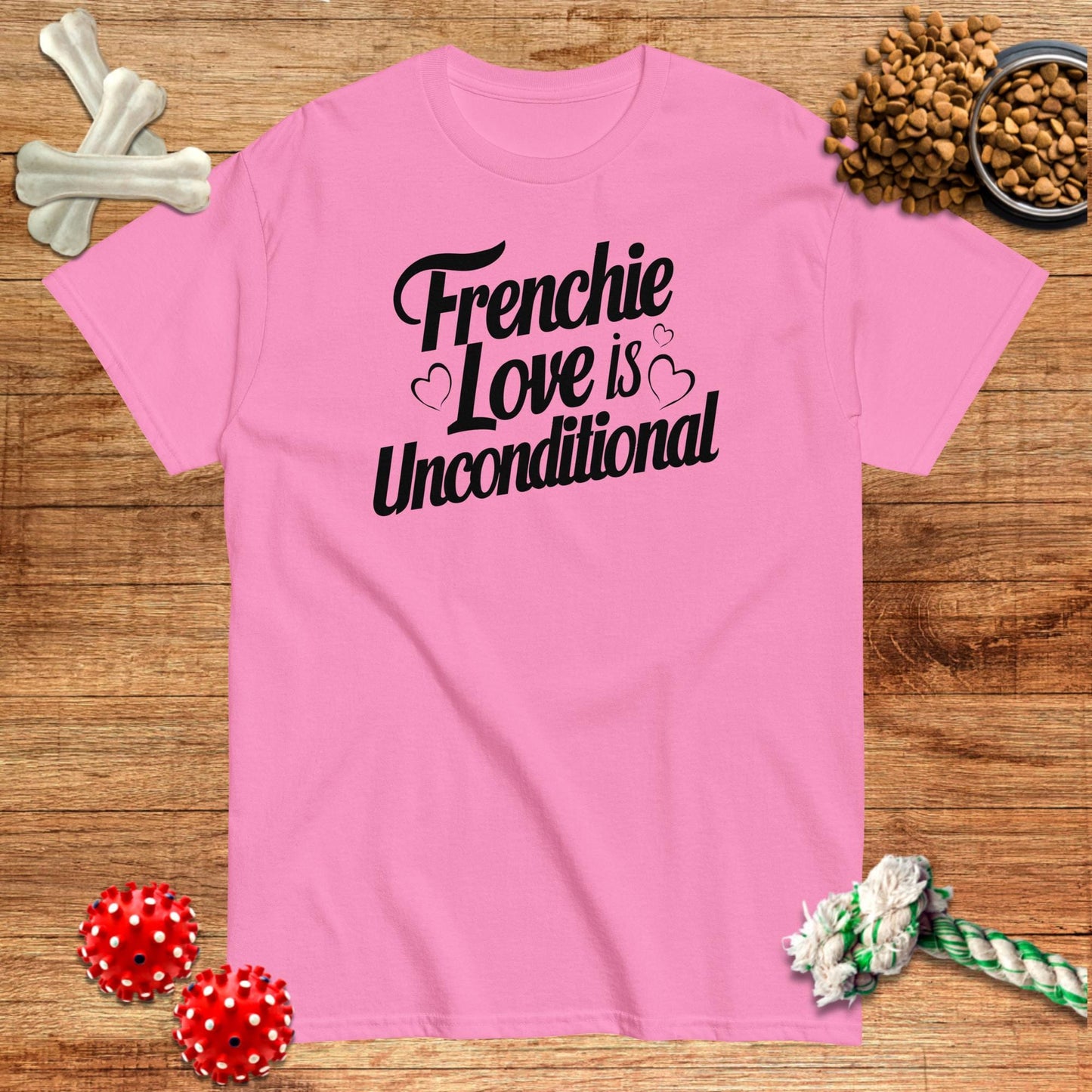Frenchie Love Is Unconditional T-Shirt | Dark teas