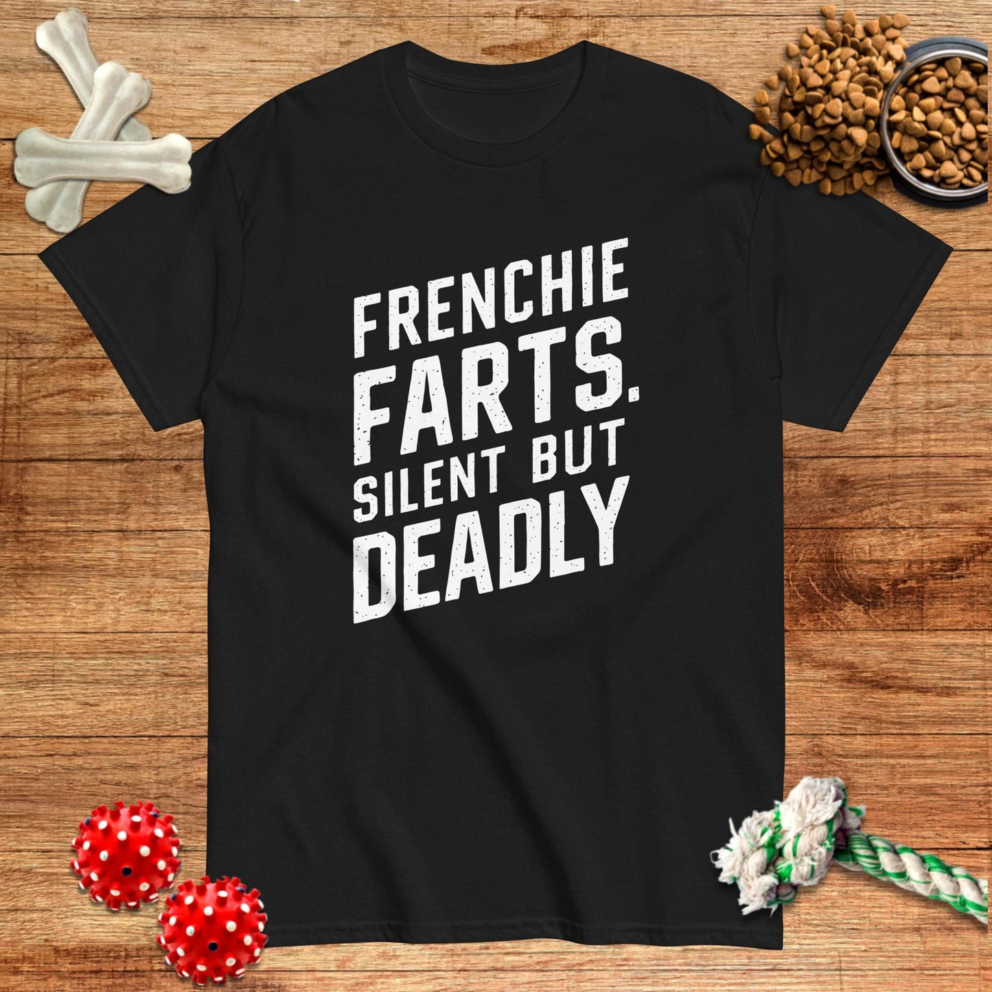 Black t-shirt featuring "Frenchie Farts. Silent But Deadly" text, designed by Pawsome Frenchie Designs.