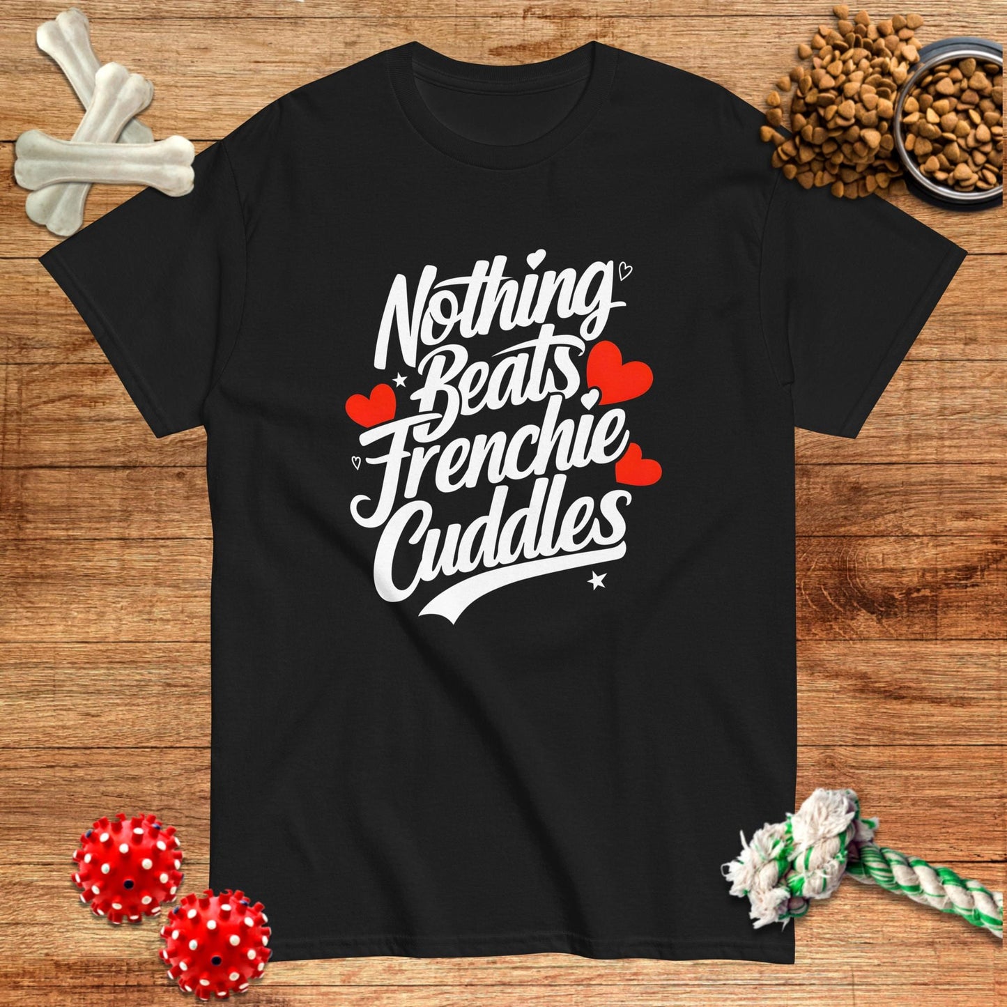 Nothing Beats Frenchie Cuddles T-Shirt | Dark teas