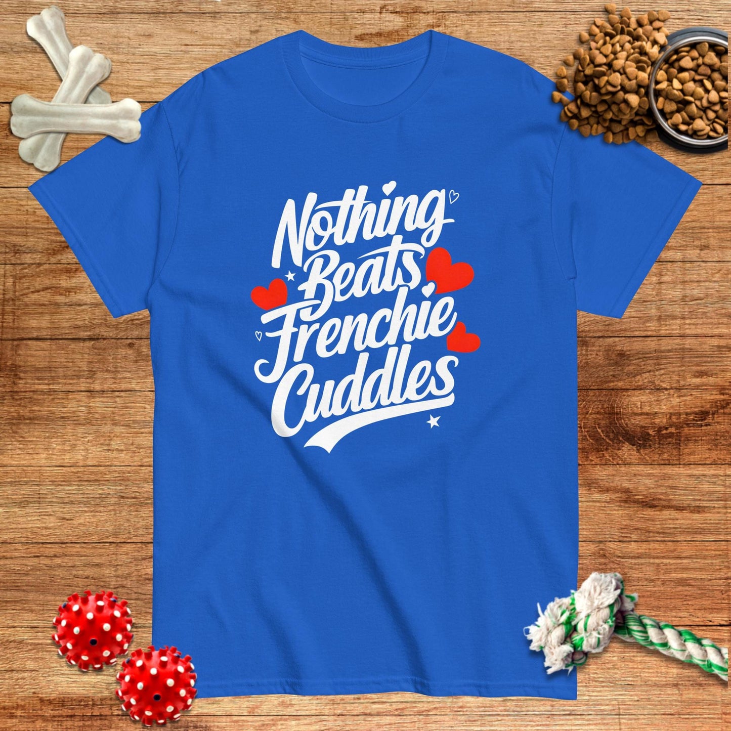 Nothing Beats Frenchie Cuddles T-Shirt | Dark teas