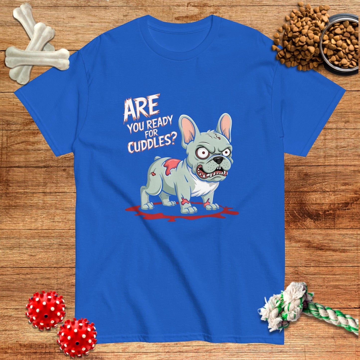 Horror Frenchie Will Kuscheln T-Shirt - Gruselige Französische Bulldogge