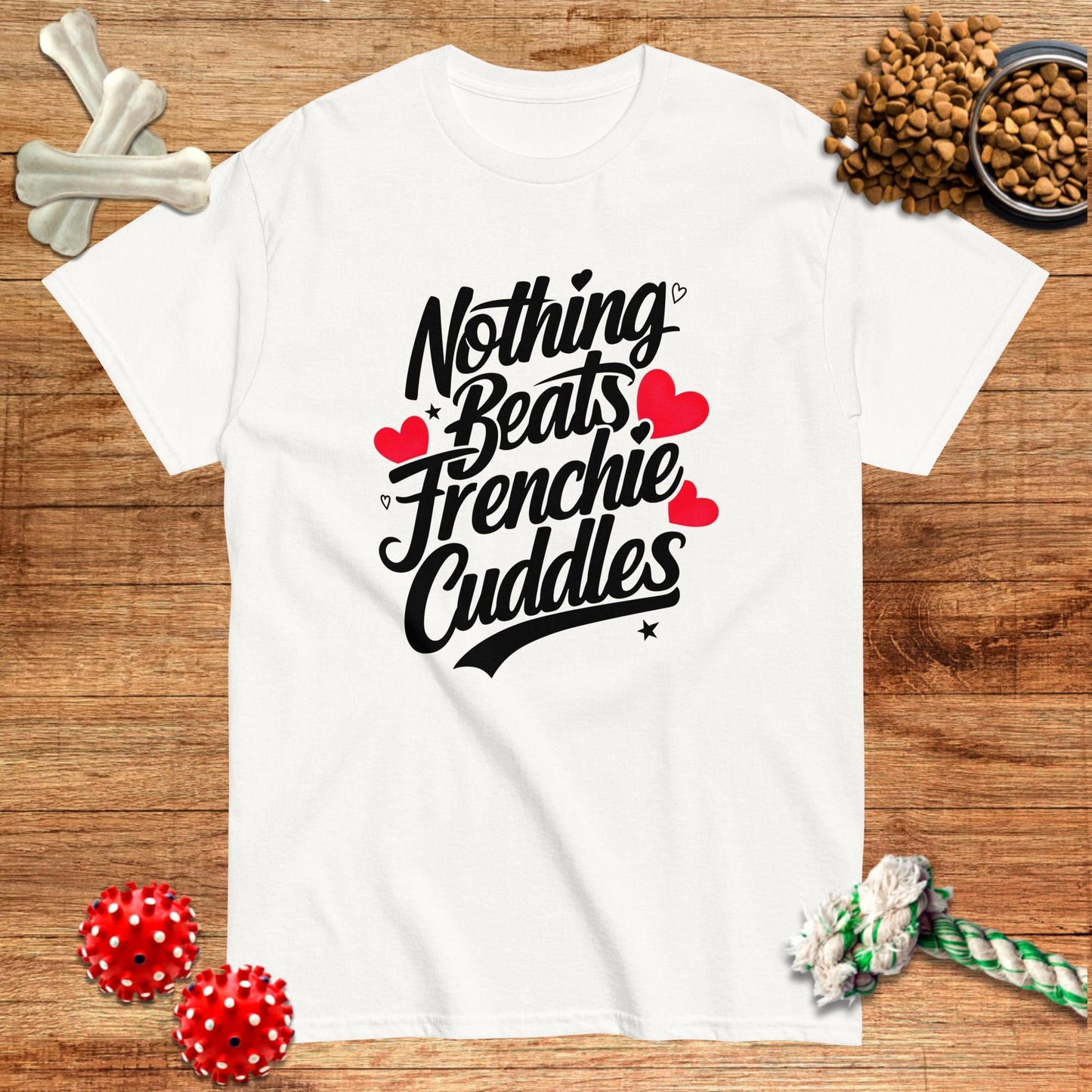 Nothing Beats Frenchie Cuddles T-Shirt | Dark teas