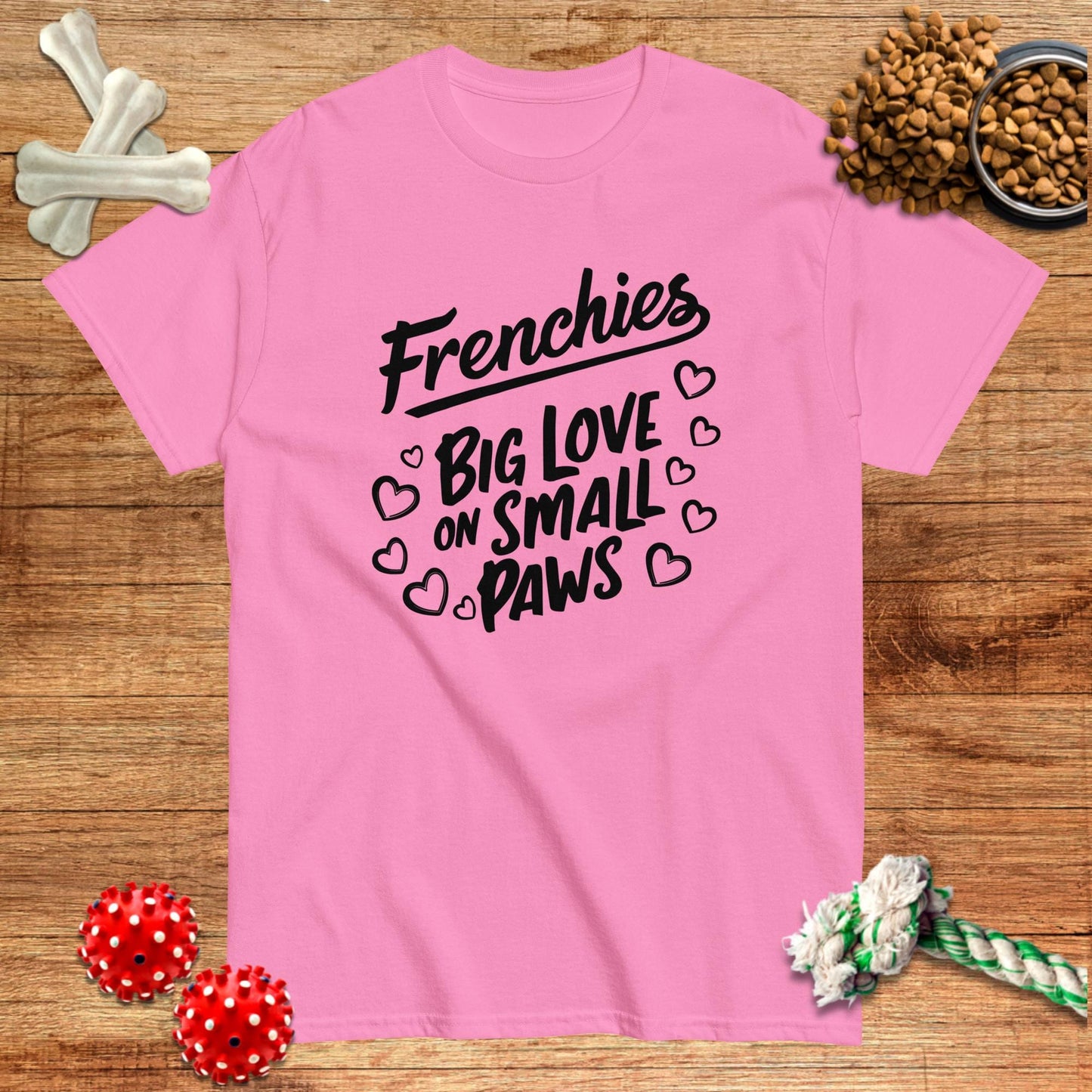 Frenchies Big Love On Small Paws T-Shirt | Dark teas