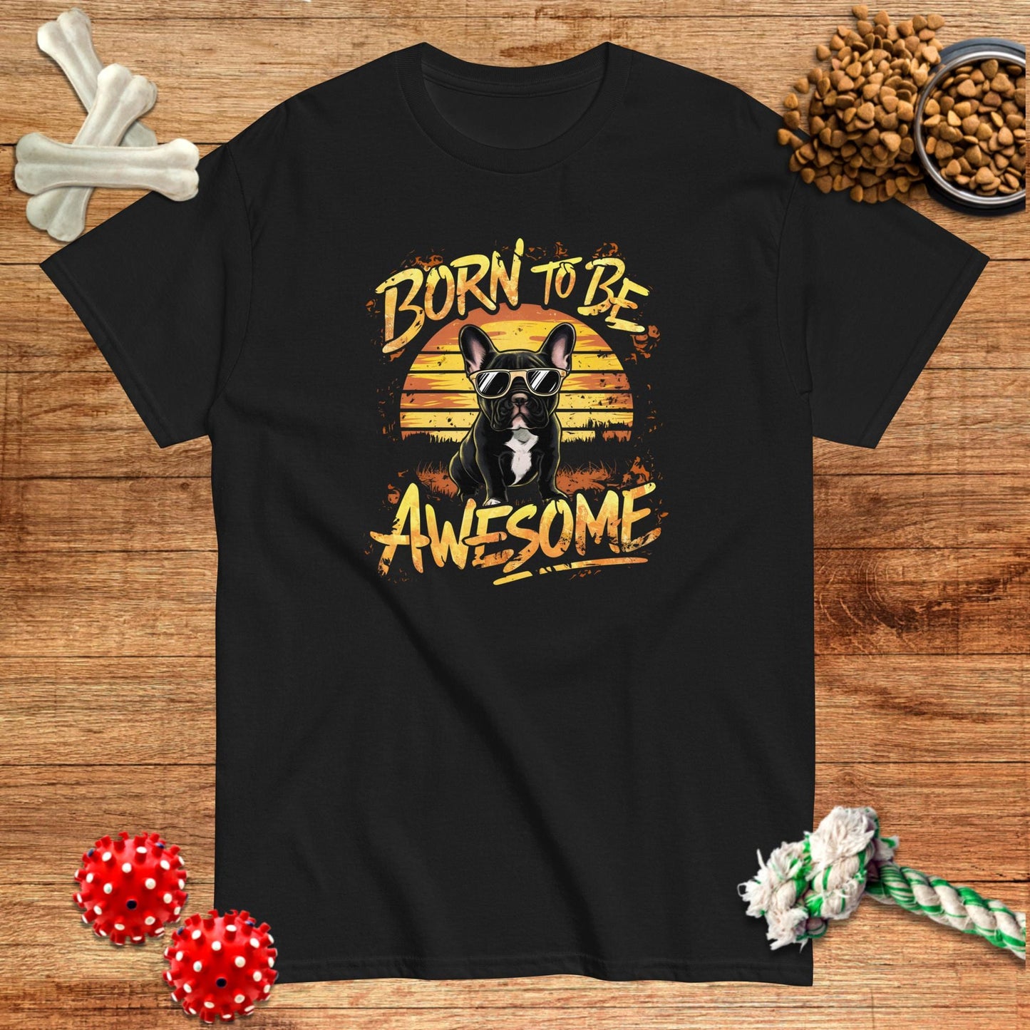 Camiseta de Frenchie Born To Be Awesome | Dark Tees