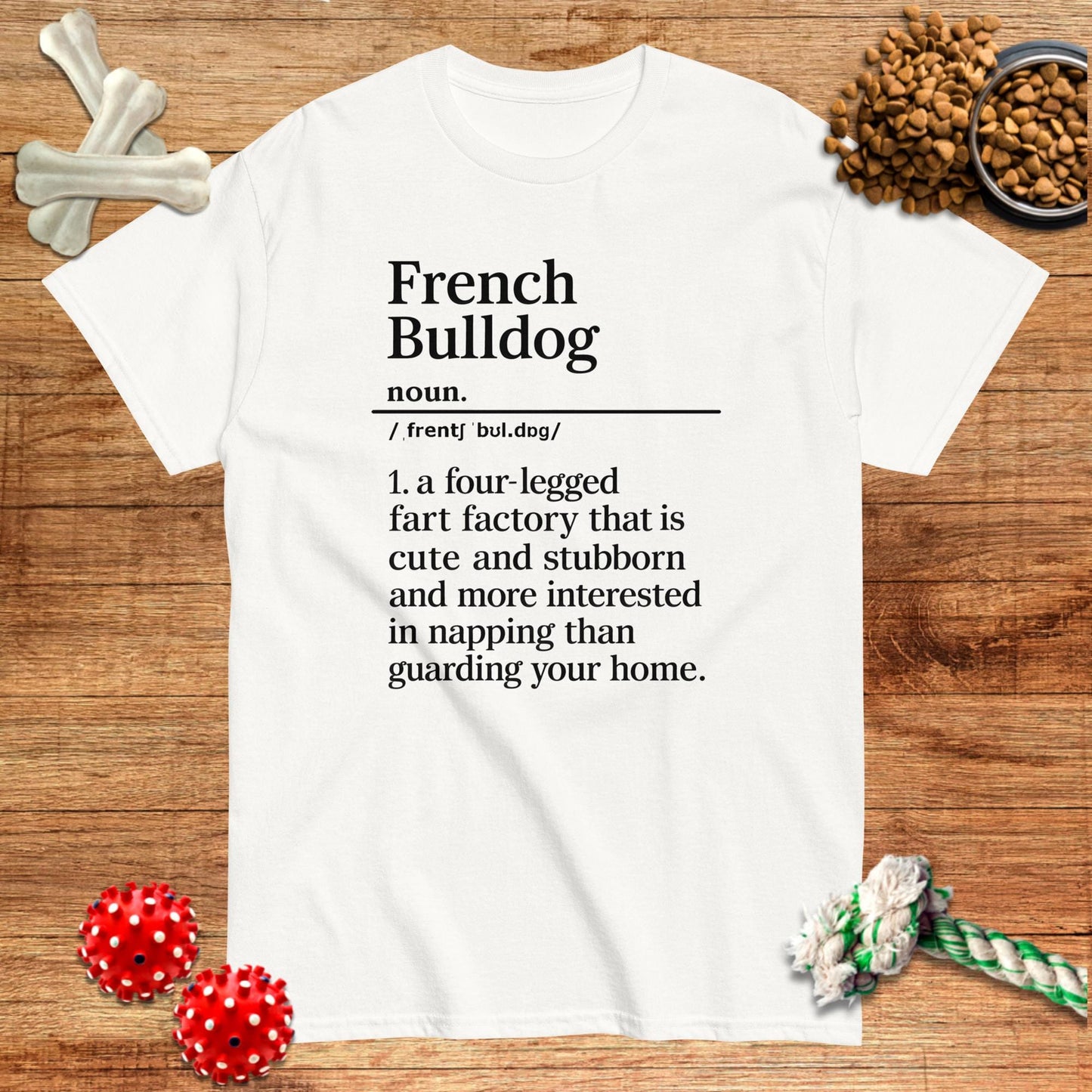 French Bulldog Four Legged Definition T-Shirt